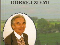 Prof. Jerzy Pietrkiewicz, Honor. Czł., nazwany Koryfeuszem Dobrej Ziemi 